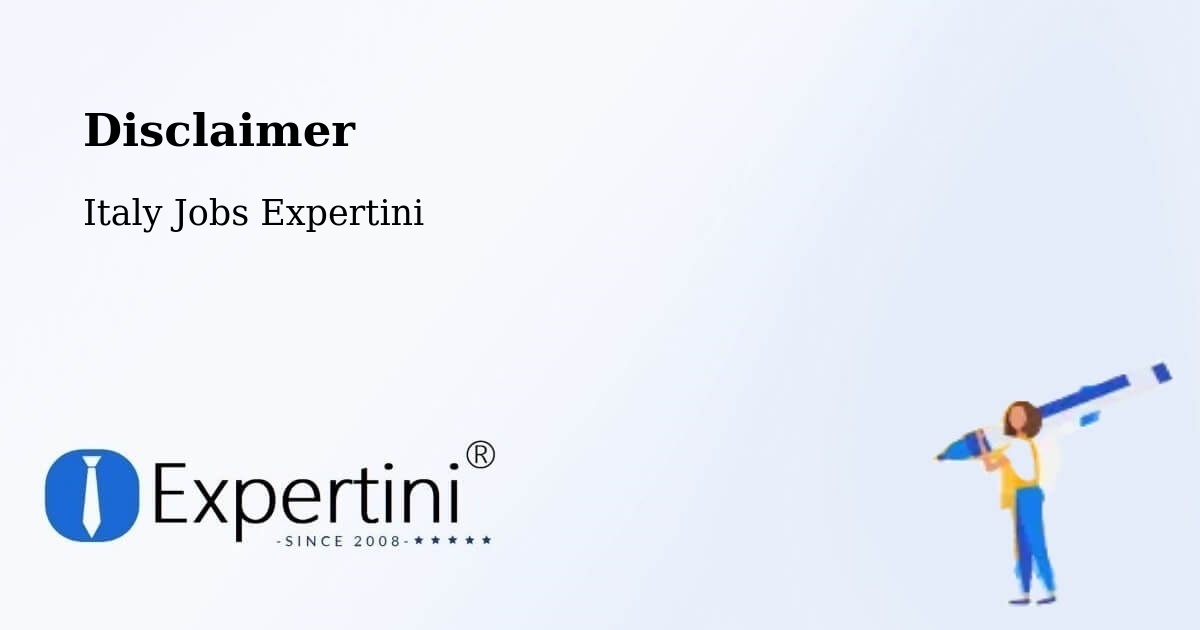 Disclaimer – Cesate - Italy Jobs Expertini